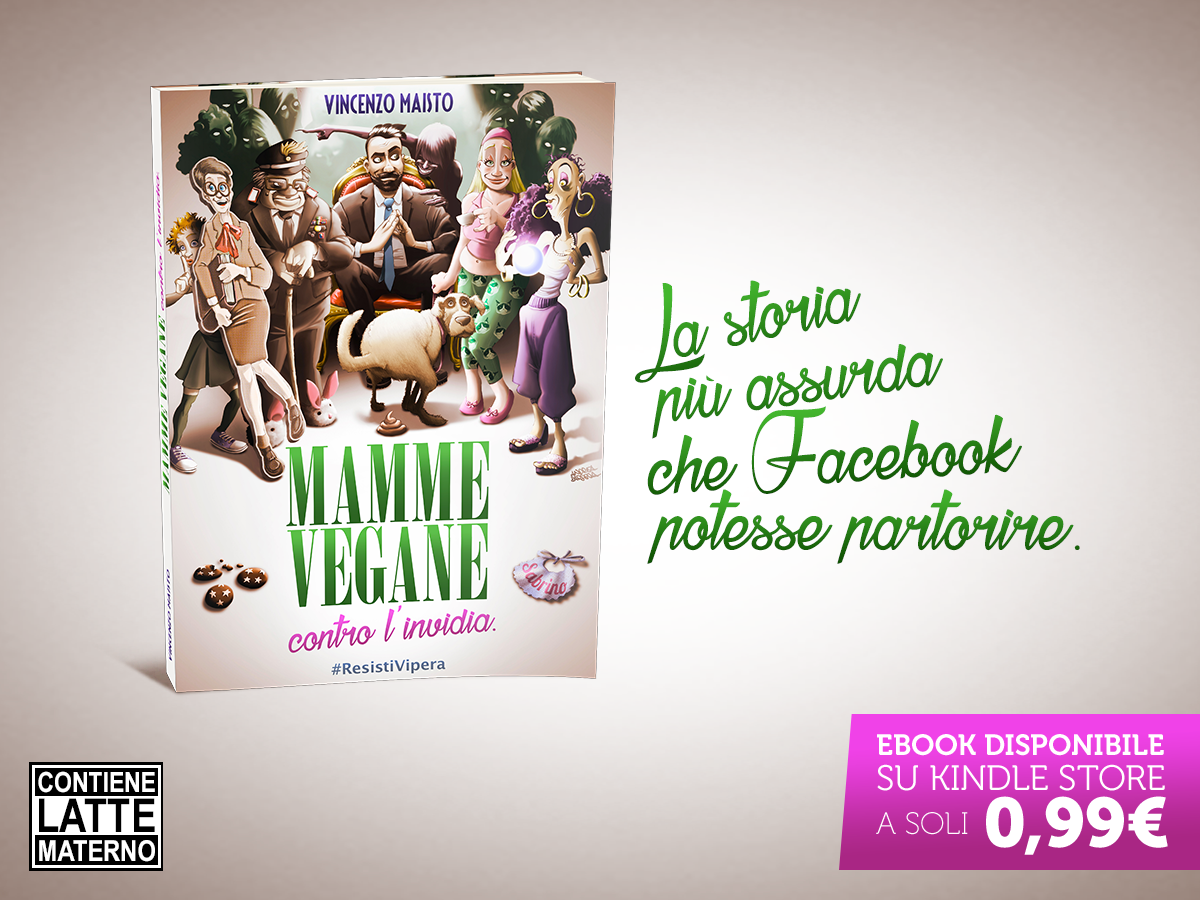 MAMME VEGANE CONTRO L'INVIDIA 2: IL REGNO DEL TERRORE