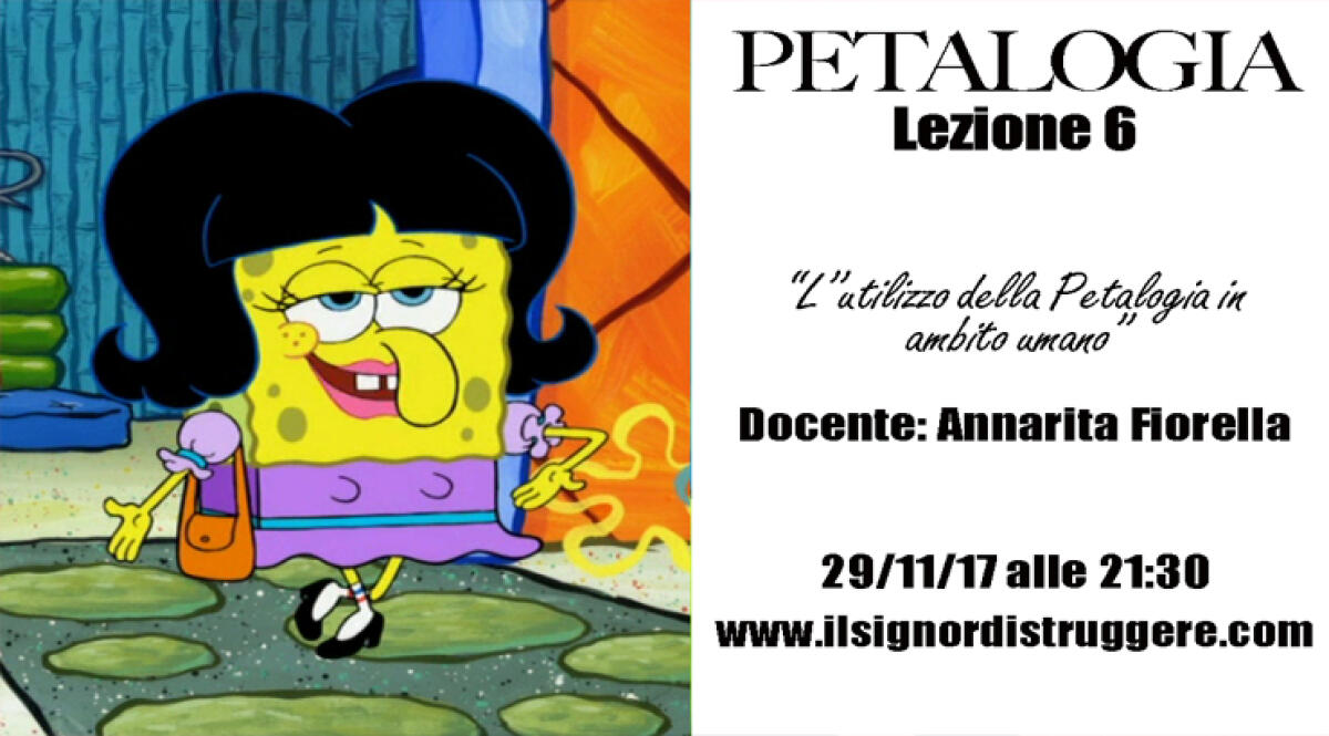 LA PETALOGIA - Lezione 6 - 