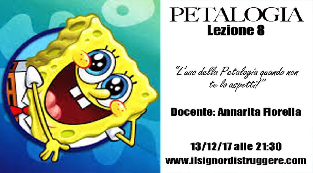 LA PETALOGIA - Lezione 8 - 