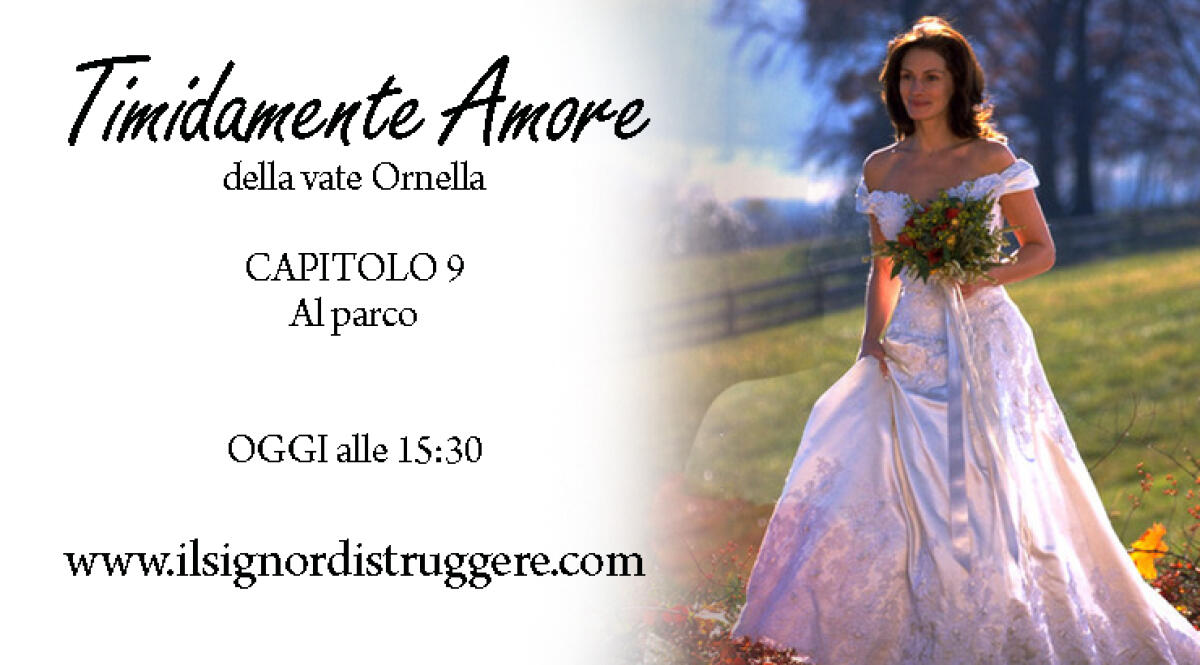 TIMIDAMENTE AMORE CAP 9 - Al  Parco - 