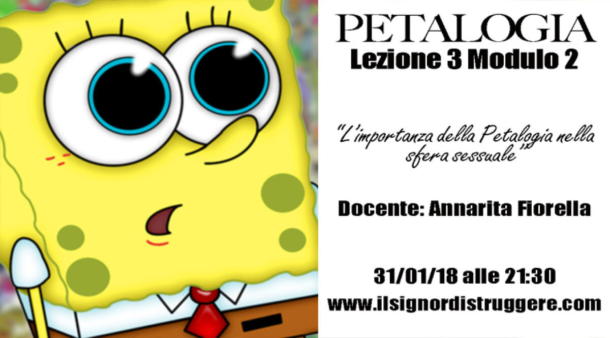 LA PETALOGIA - LEZIONE 3 MODULO 2 - 