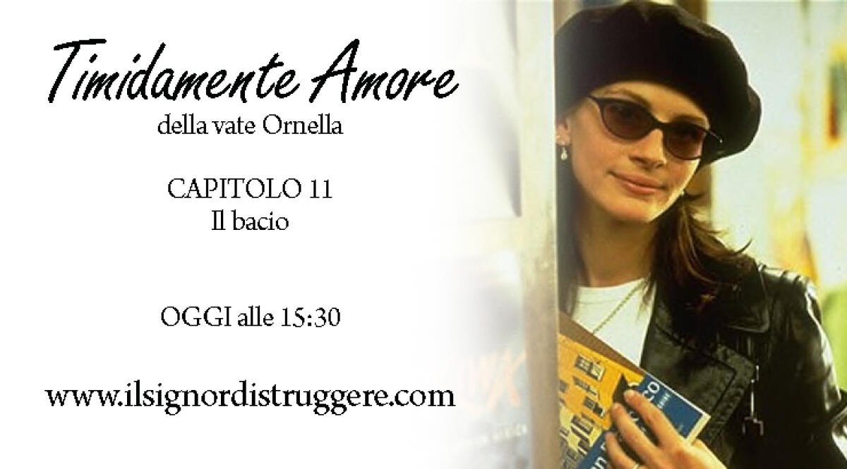 TIMIDAMENTE AMORE CAP 11 - Il bacio - 