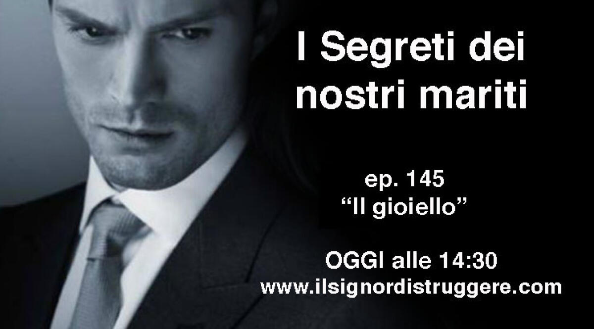 I SEGRETI DEI NOSTRI MARITI ep 145 - "Il gioiello" - 